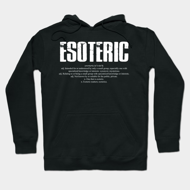 Esoteric Dictionary Word Definition Hoodie by AltrusianGrace